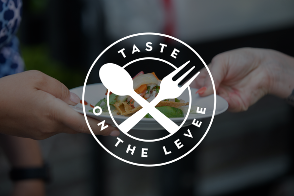 Taste on the Levee | June 9th | 4PM - 7PM